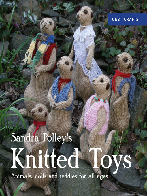 Title details for Knitted Toys by Sandra Polley - Available